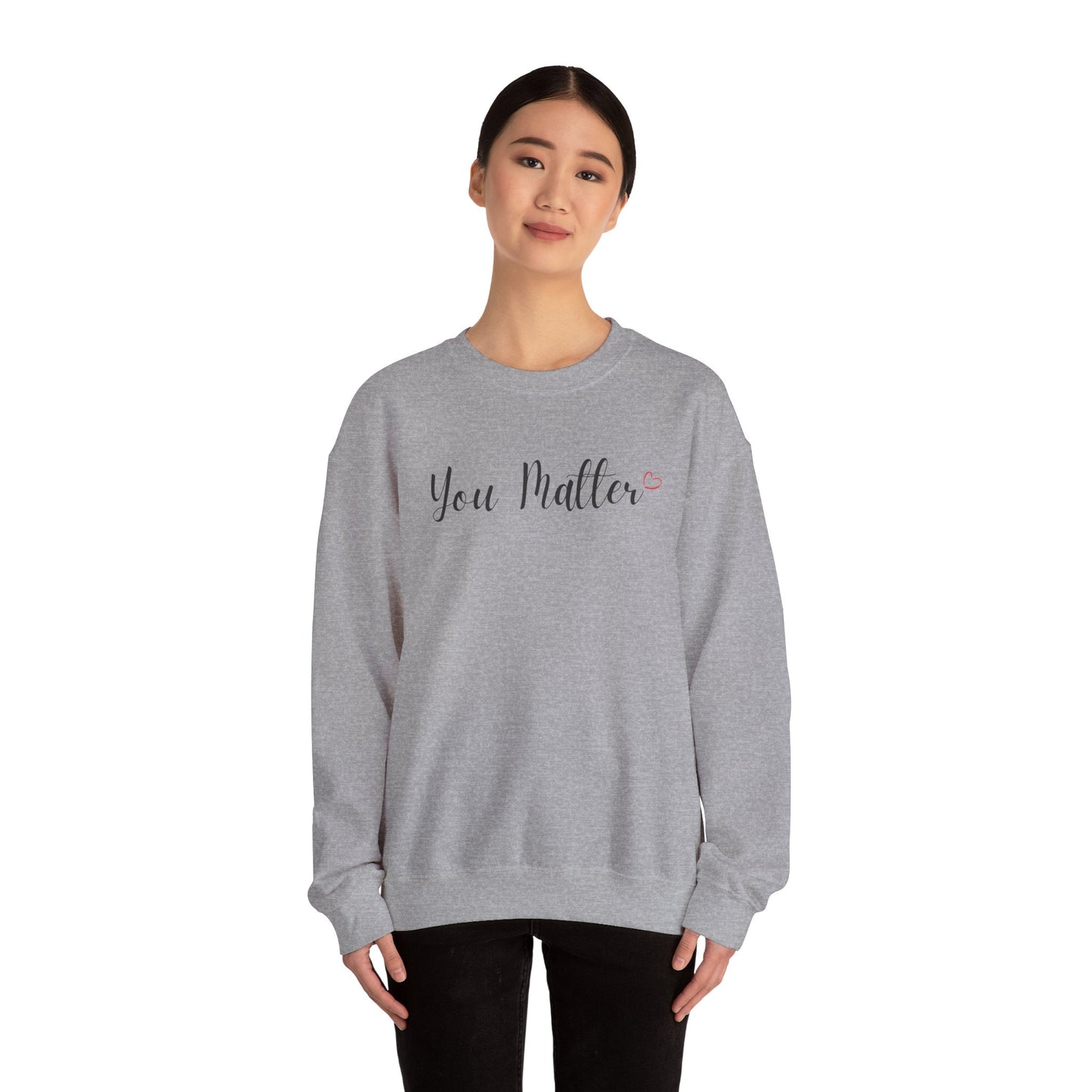 You Matter Sweatshirt Mental Health Shirt You Matter Gift Motivational Shirt Inspirational Shirt Positive Sweatshirt