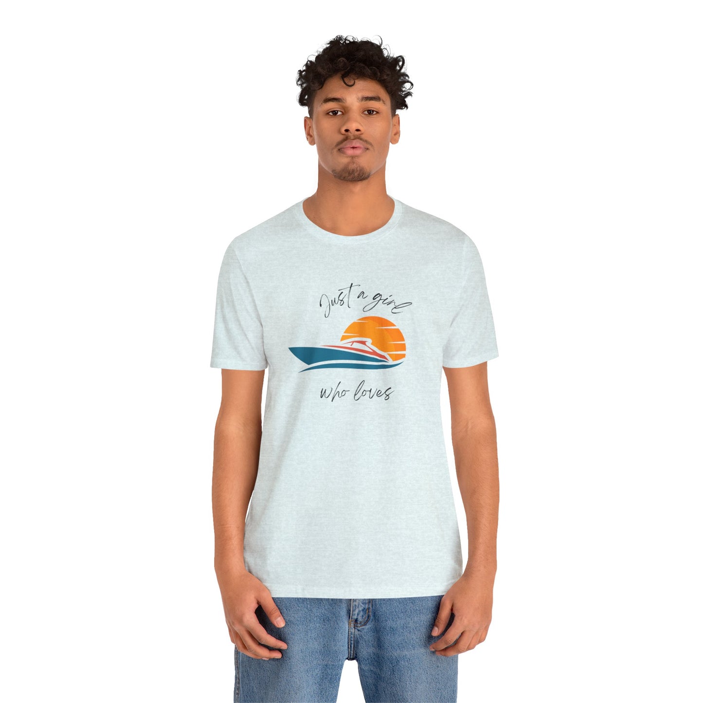 Just A Girl Who Loves Boating, Unisex T-shirt