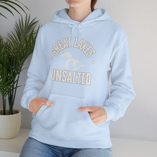 Great Lakes Unsalted Hoodie, Great Lakes Sweatshirt, Boating Hoodie, Camping Hoodie, Beach Hoodie, Gift For Anyone