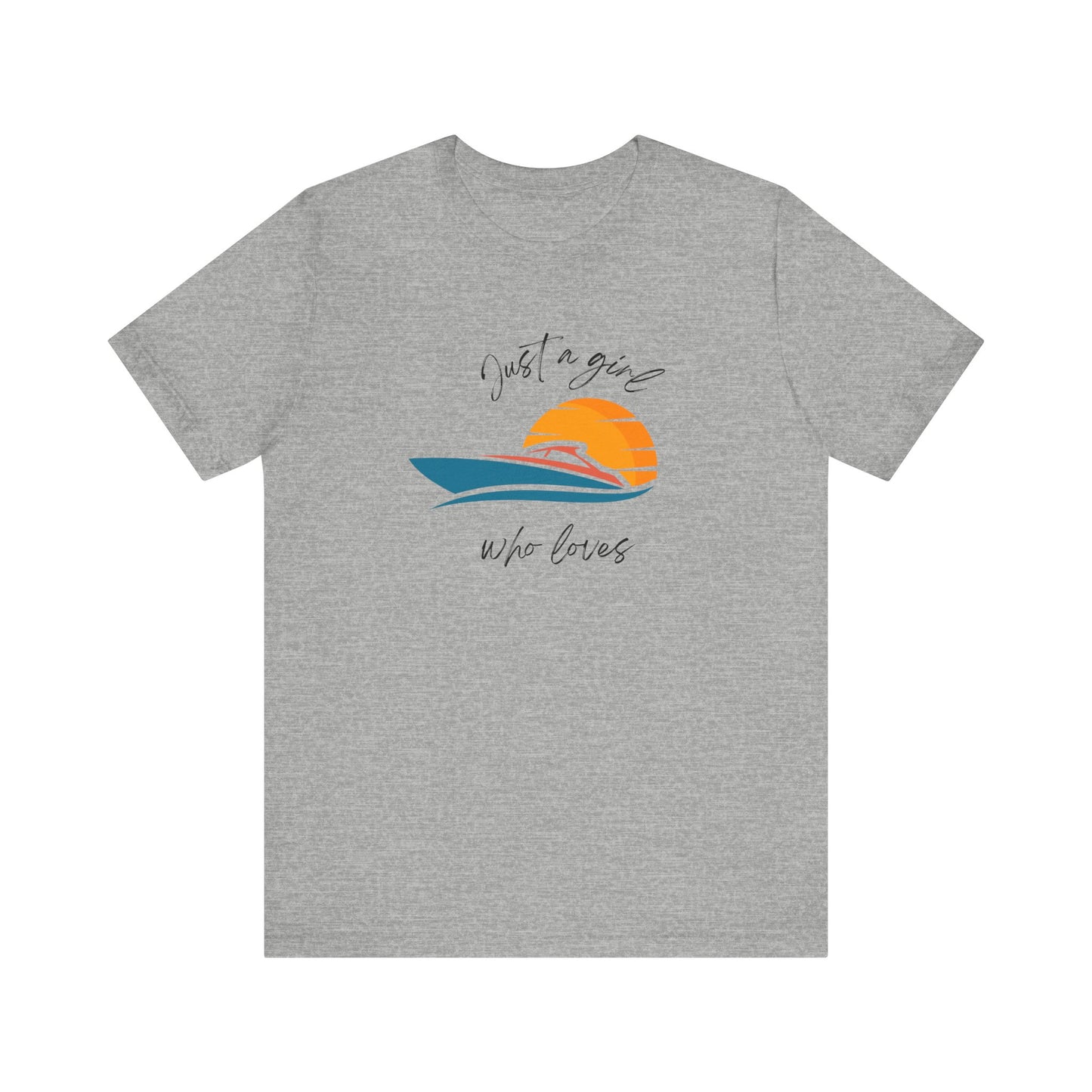 Just A Girl Who Loves Boating, Unisex T-shirt