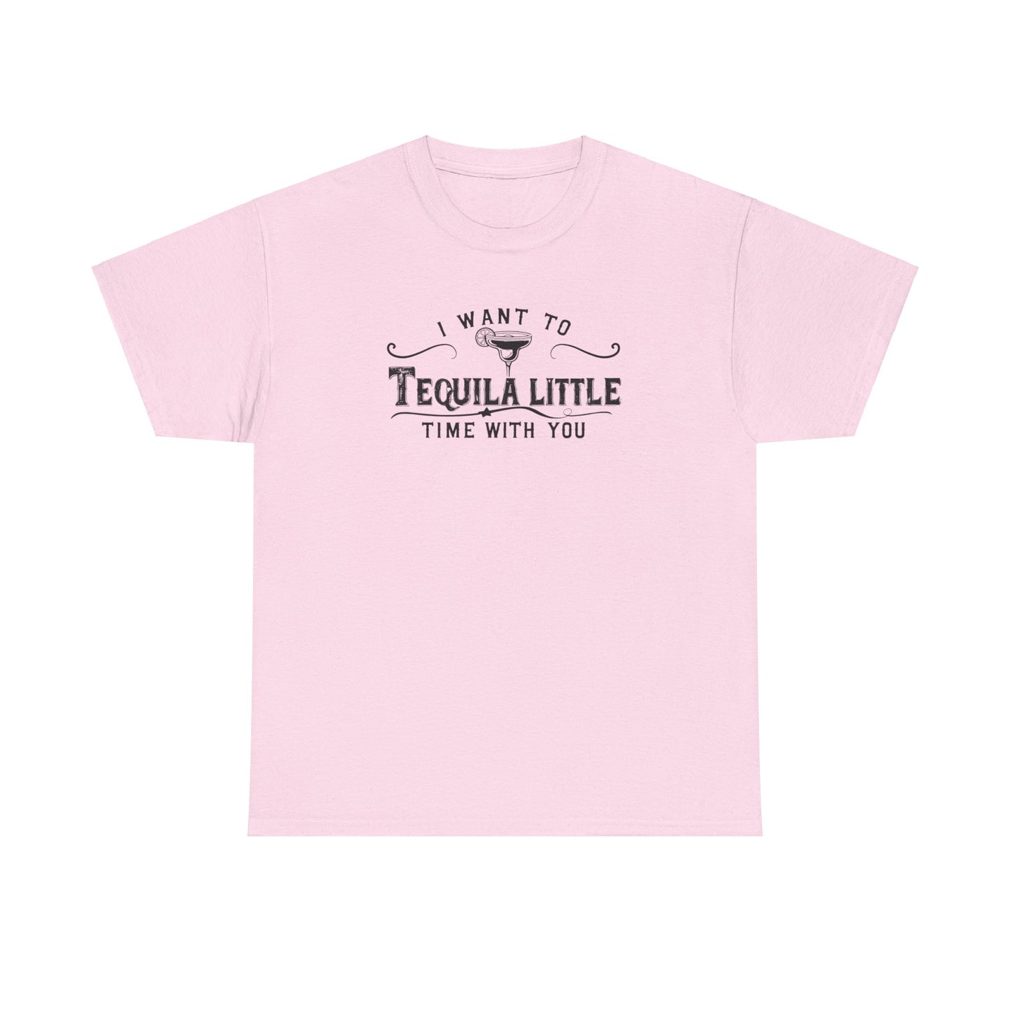 Tequila Time With You Tee