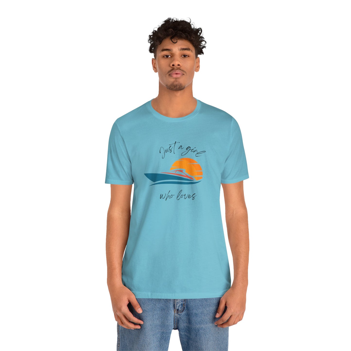 Just A Girl Who Loves Boating, Unisex T-shirt