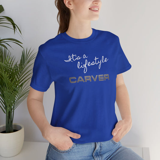 Carver Boating T-Shirt, It's A Lifestyle Carver Shirt, Boating Nautical T-Shirt, Unisex T-shirt.