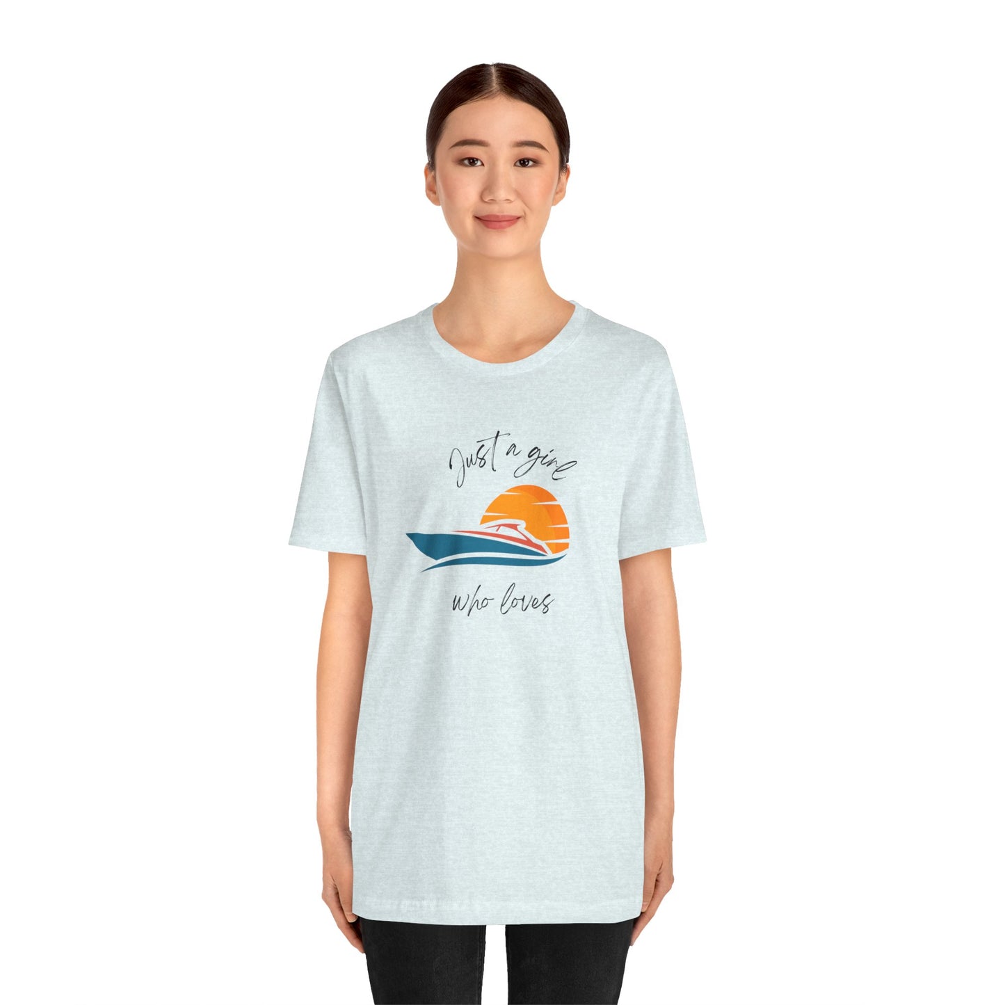 Just A Girl Who Loves Boating, Unisex T-shirt