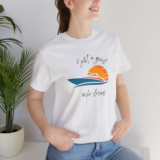 Just A Girl Who Loves Boating, Unisex T-shirt